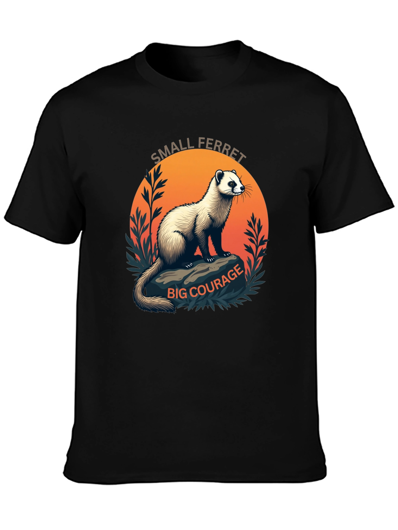 Small Ferret Big Courage Graphic T-Shirt