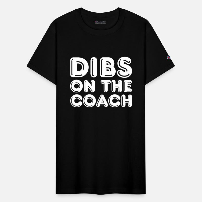 Dibs On The Coach