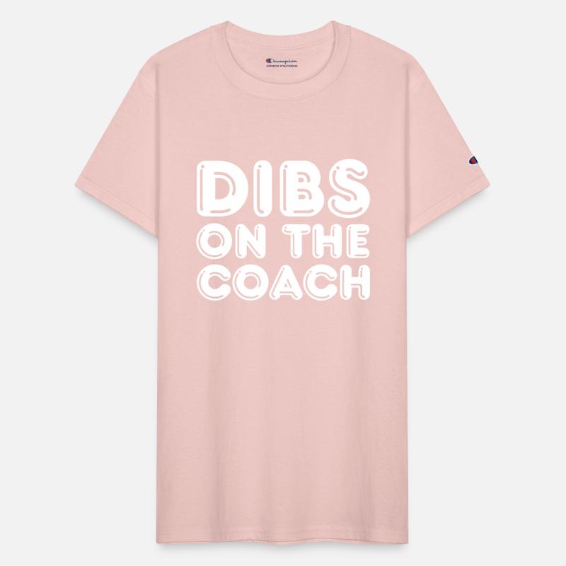 Dibs On The Coach