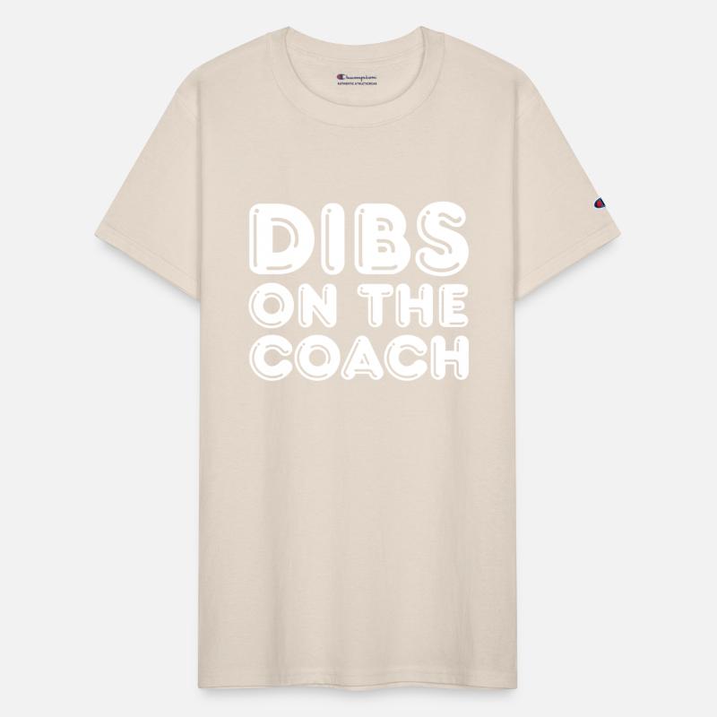 Dibs On The Coach