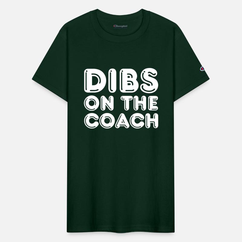 Dibs On The Coach