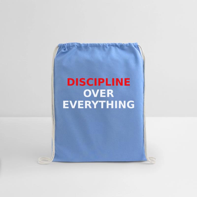 Discipline Over Everything