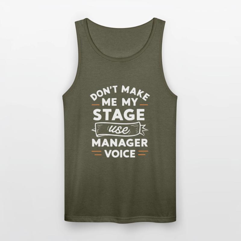 Don t Make Me Use My Stage Manager Voice