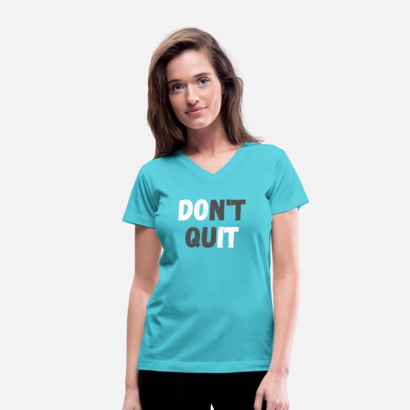 Don't Quit Do It Inspirational