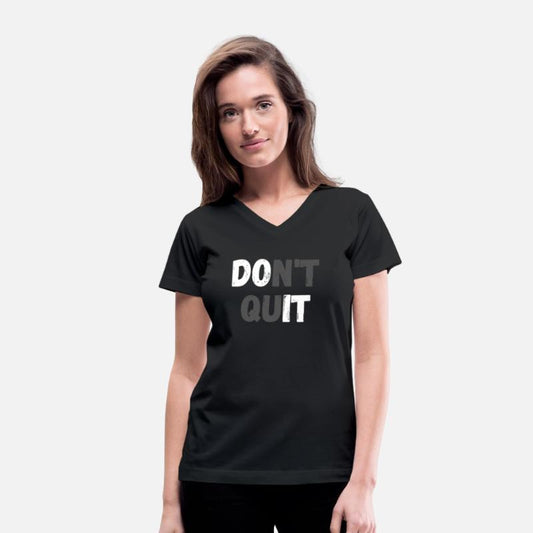 Don't Quit Do It Inspirational