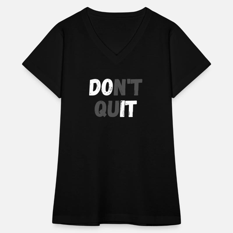 Don't Quit Do It Inspirational