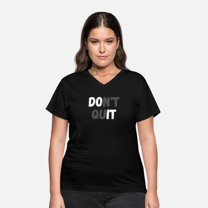 Don't Quit Do It Inspirational