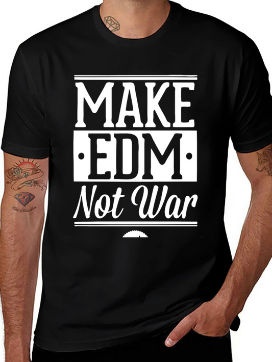 Make EDM Not War Graphic Tee