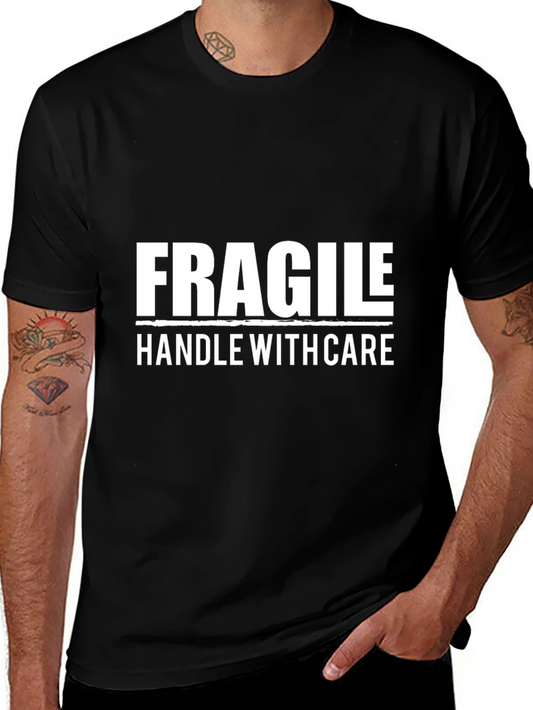 Fragile Handle With Care Graphic Tee