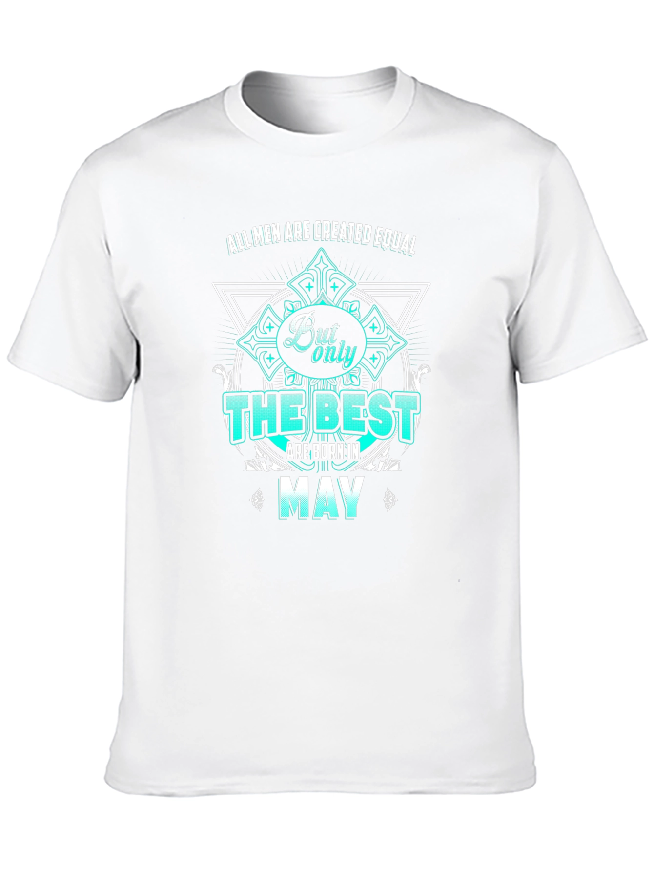 Best Men Born in May T-Shirt