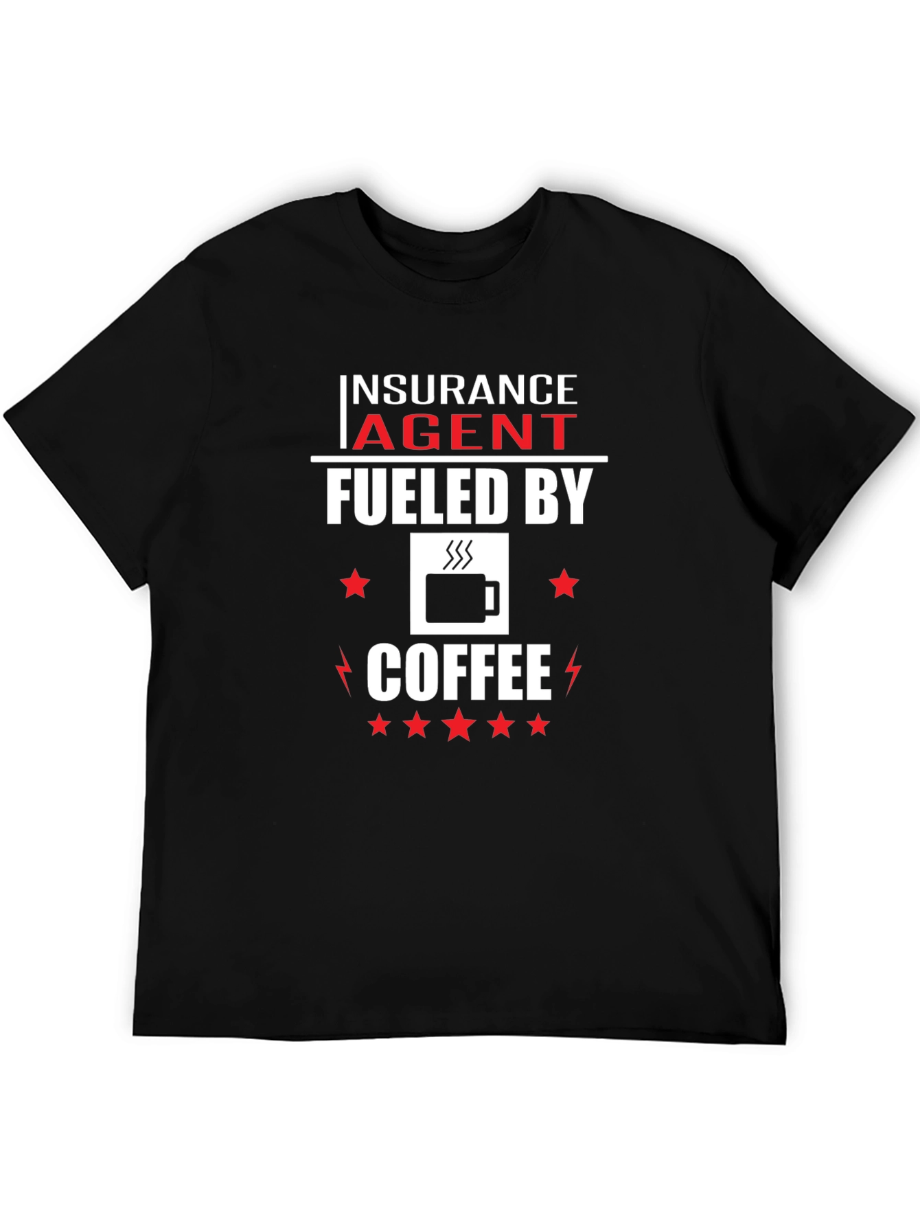 Insurance Agent Fueled By Coffee T-Shirt