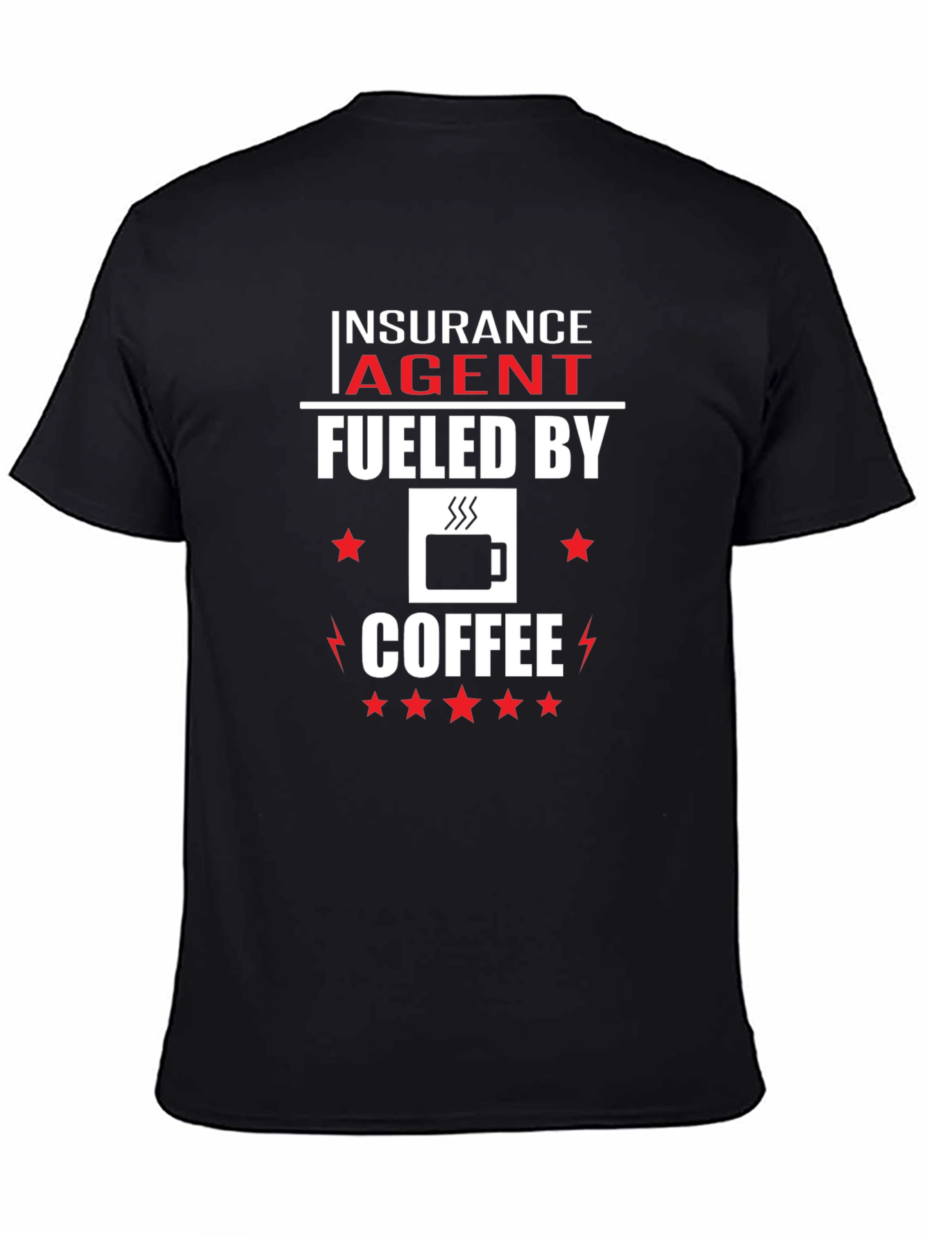 Insurance Agent Fueled By Coffee T-Shirt