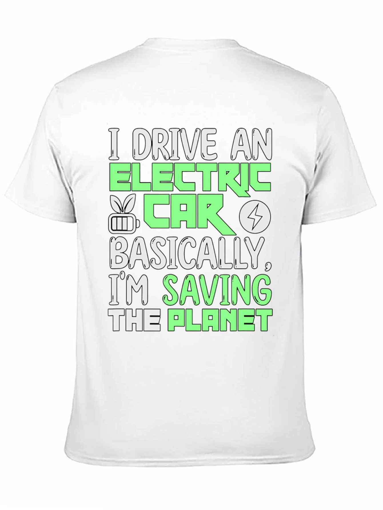 I Drive an Electric Car T-Shirt