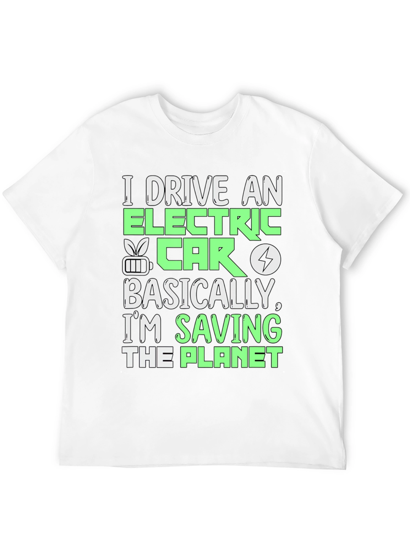 I Drive an Electric Car T-Shirt