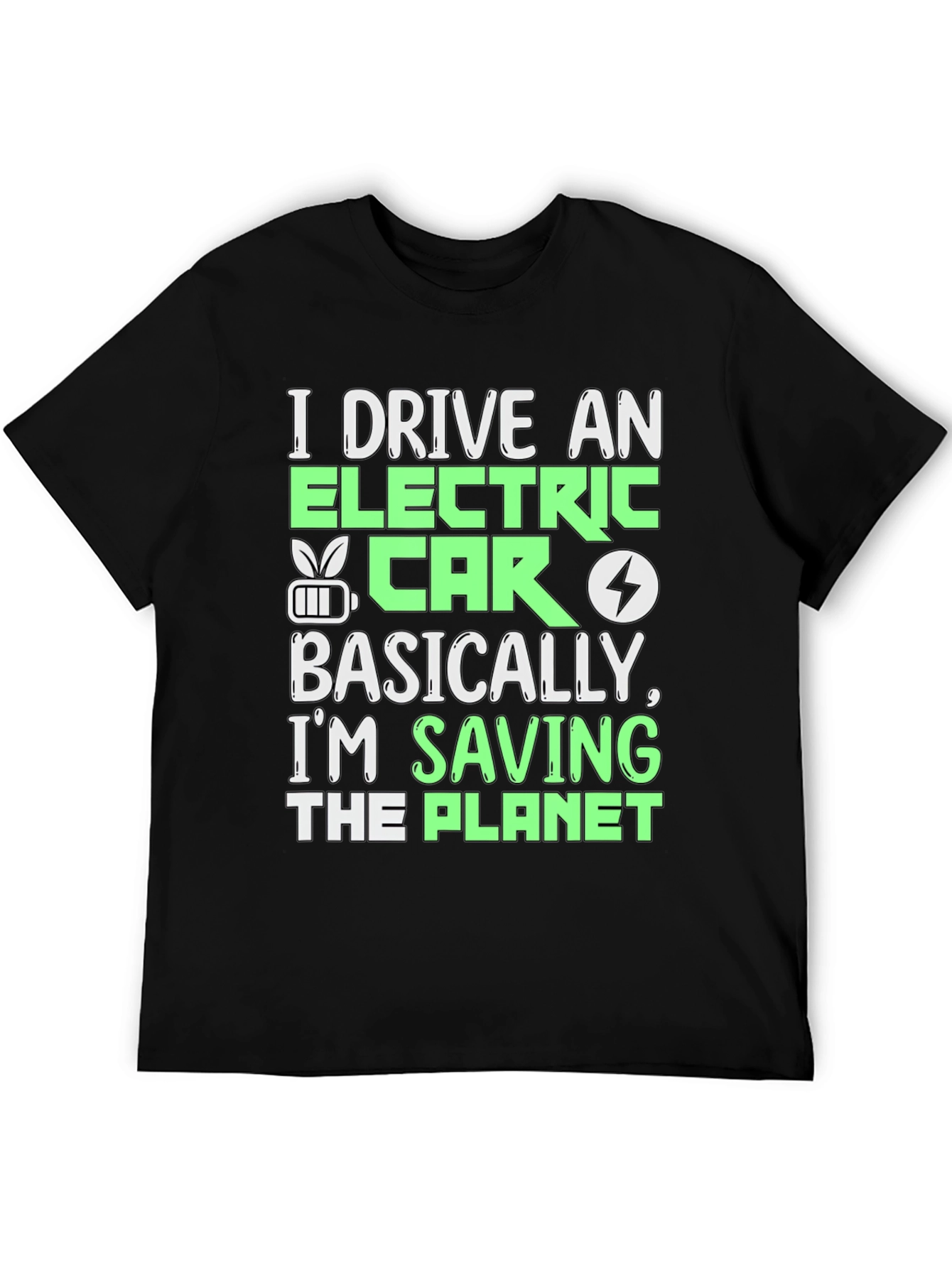 I Drive an Electric Car T-Shirt