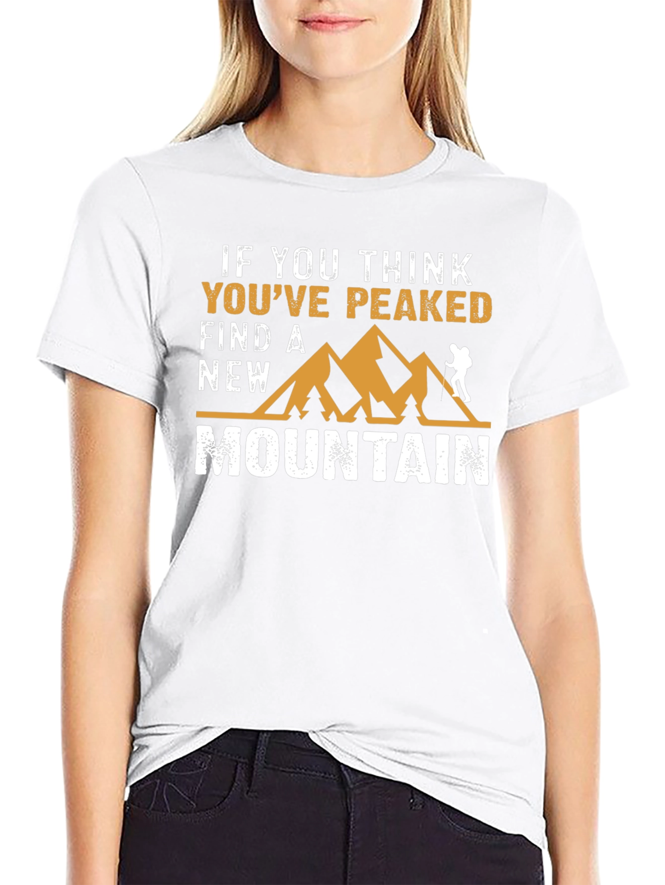 If You Think Youve Peaked Mountain Graphic Tee