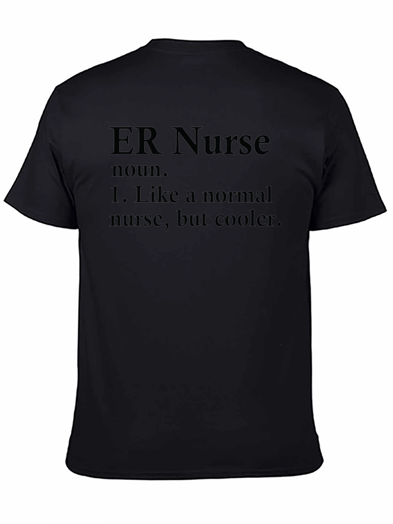 ER Nurse Definition T-Shirt - Funny Nursing Apparel