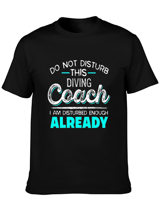 Diving Coach T-Shirt - Do Not Disturb!