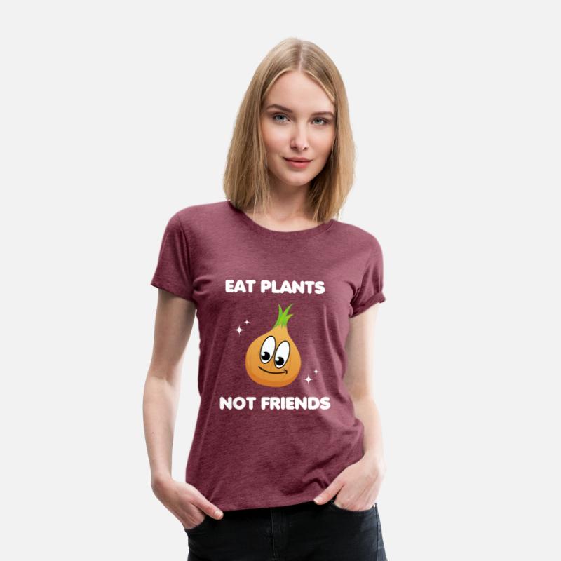 Eat Plants Not Friends - Vegan Design