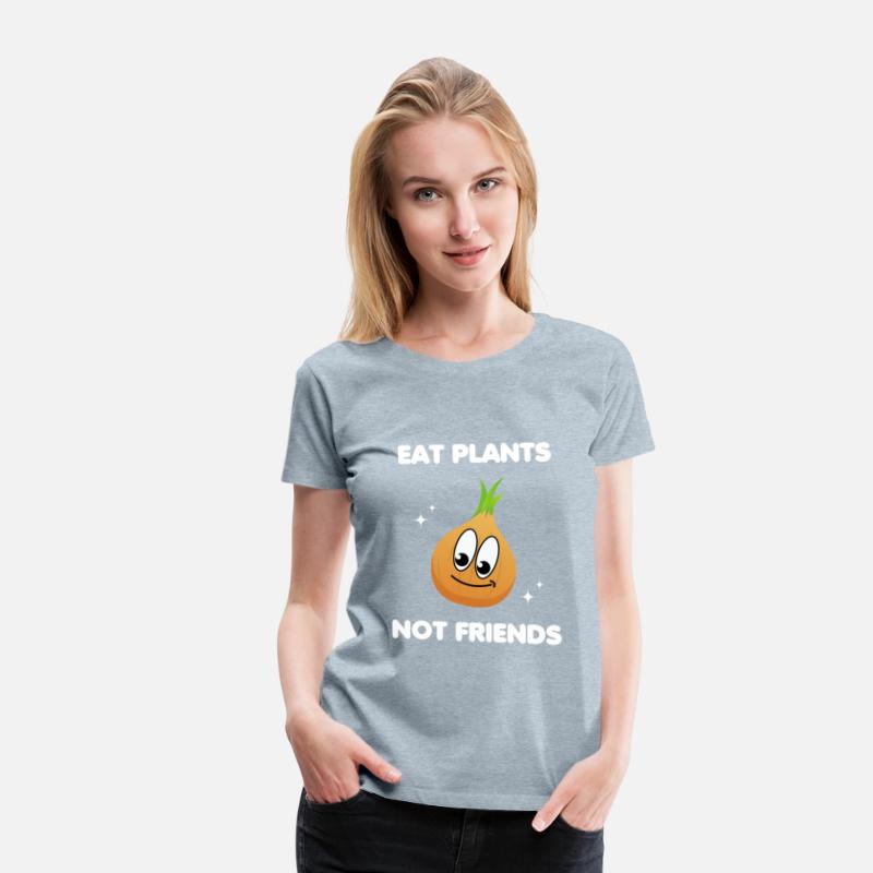 Eat Plants Not Friends - Vegan Design