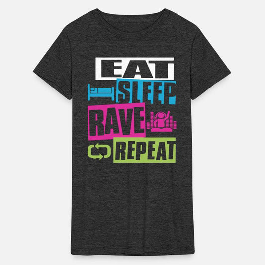 Eat Sleep Rave Repeat Dance T Shirts