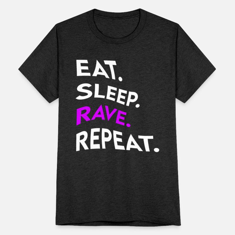 eat sleep rave repeat