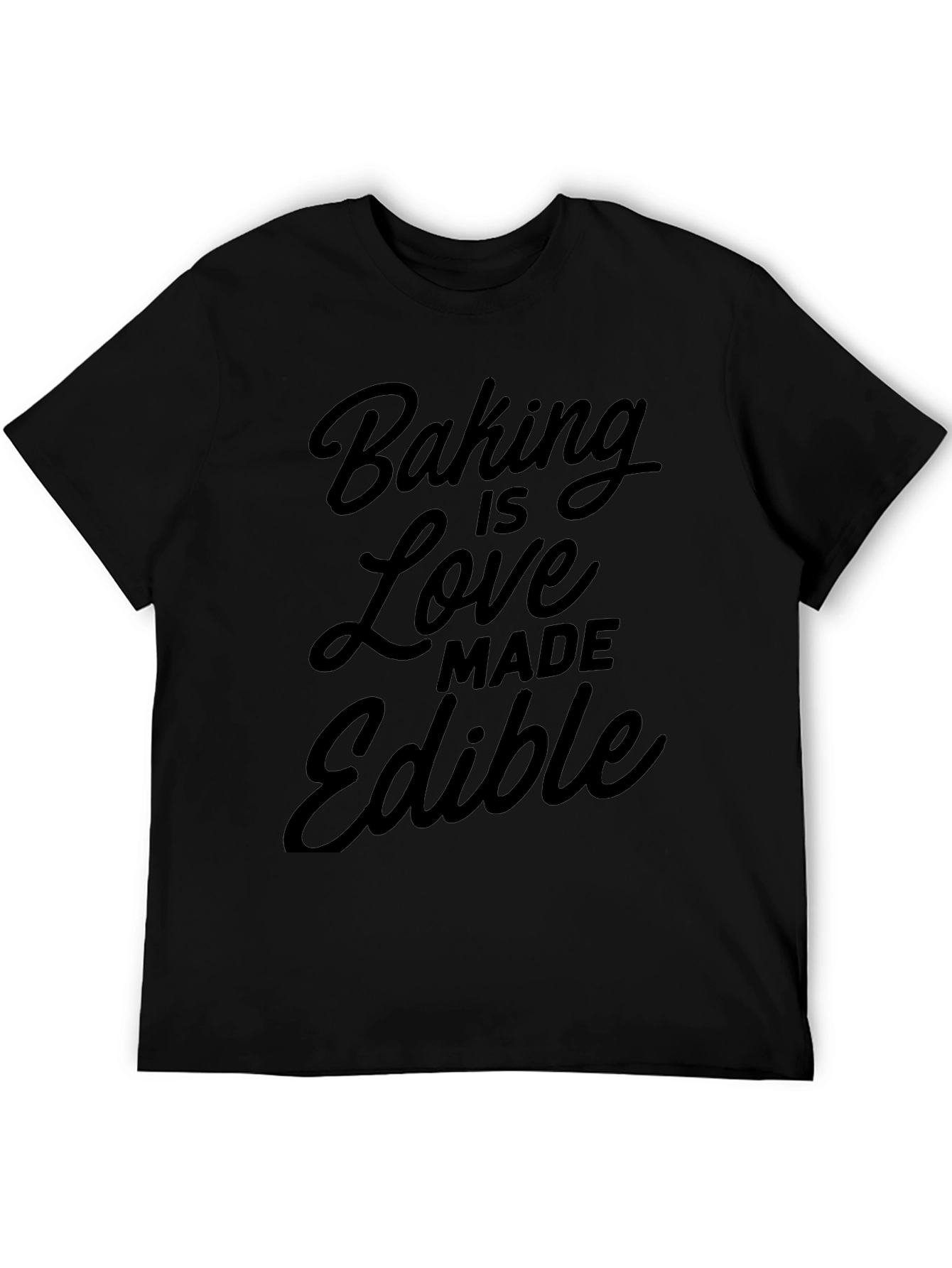 Baking is Love Made Edible Graphic T-Shirt