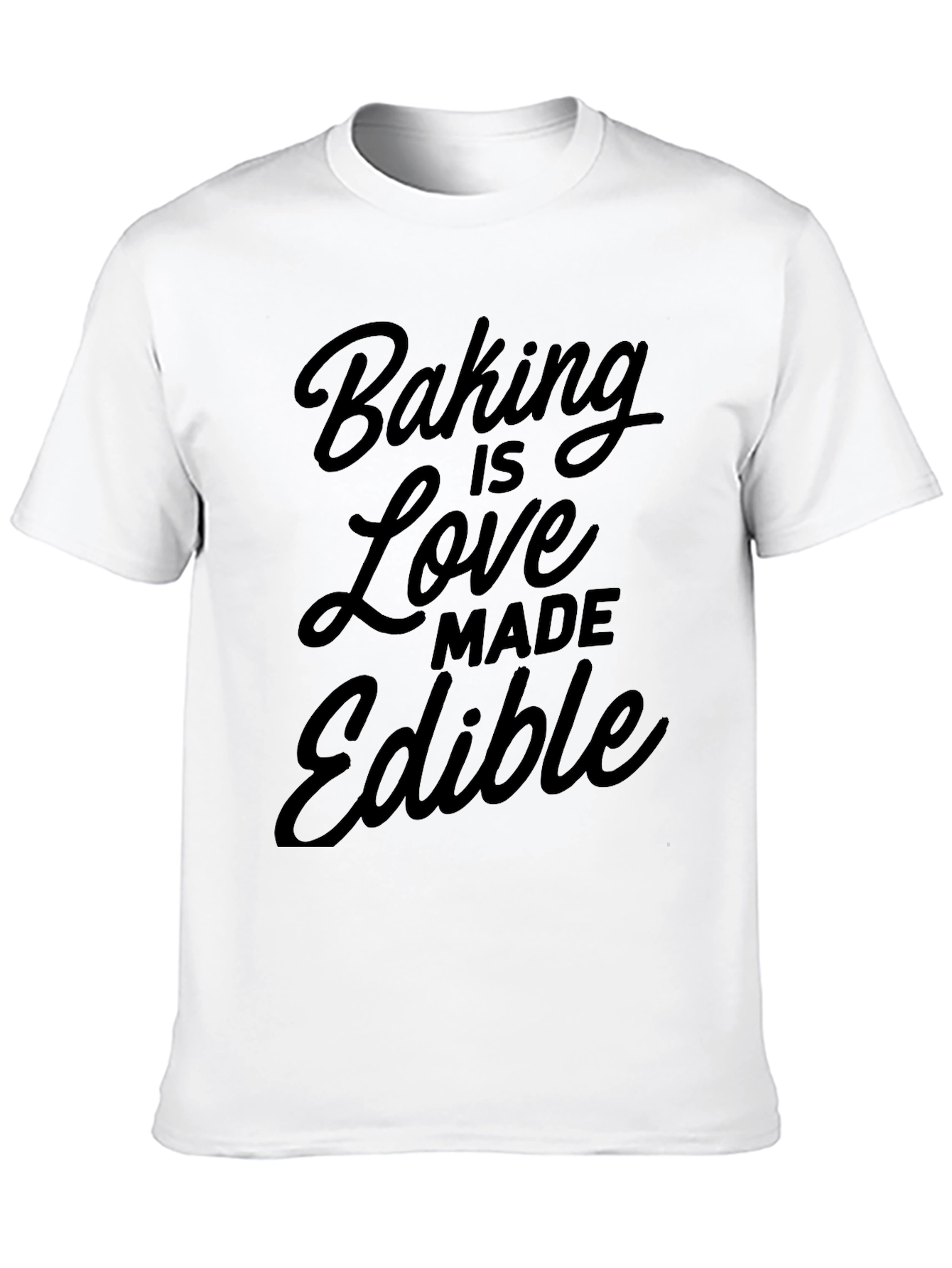 Baking is Love Made Edible Graphic T-Shirt