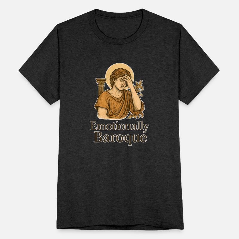Emotionally Baroque