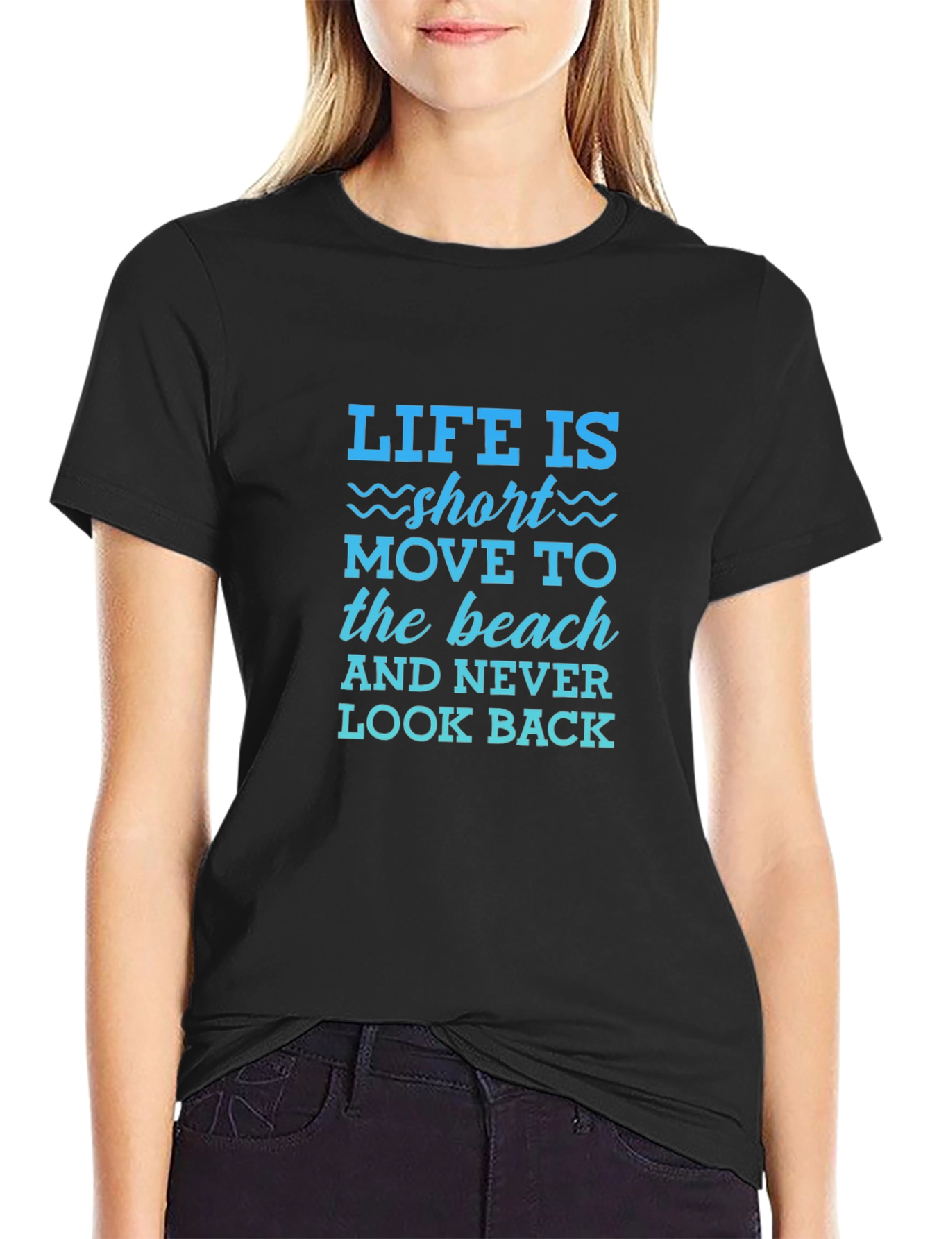Life is Short Beach T-Shirt