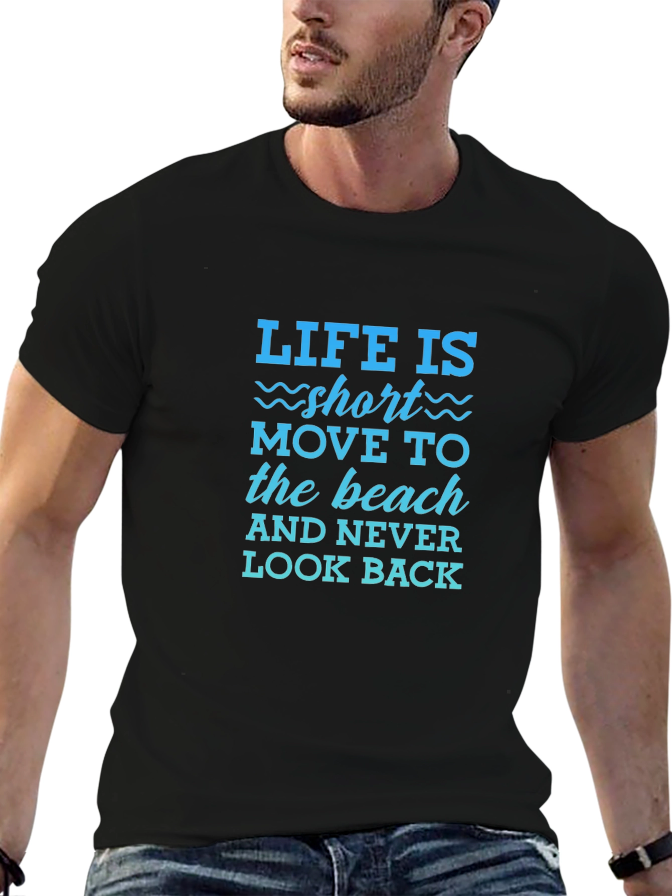 Life is Short Beach T-Shirt
