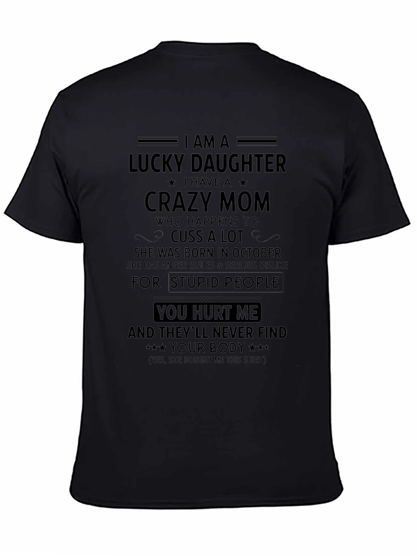 Lucky Daughter Crazy Mom Graphic Tee
