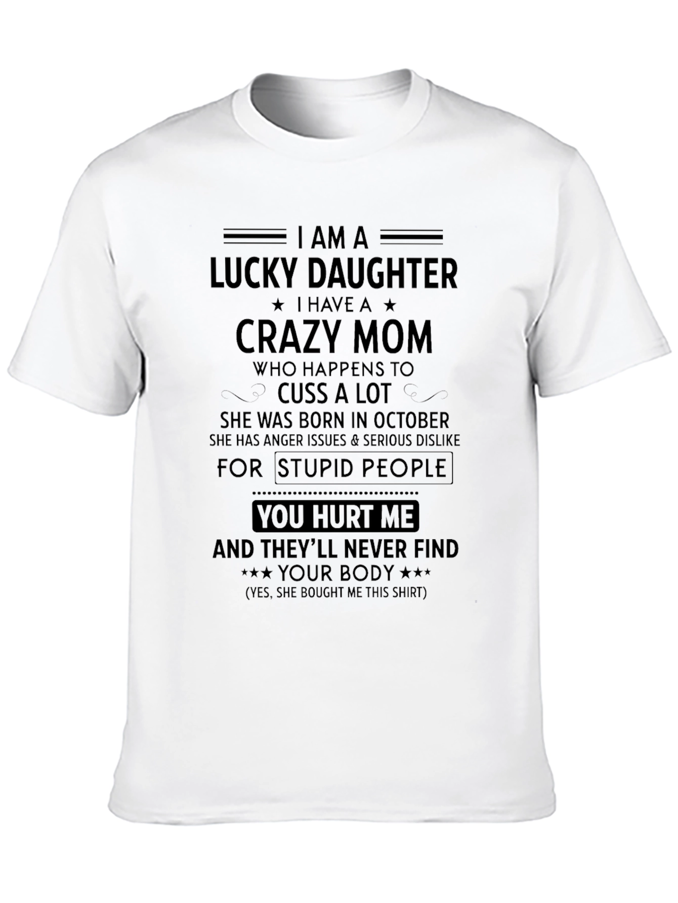 Lucky Daughter Crazy Mom Graphic Tee