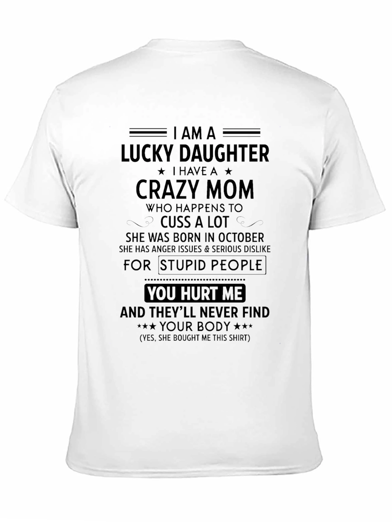 Lucky Daughter Crazy Mom Graphic Tee
