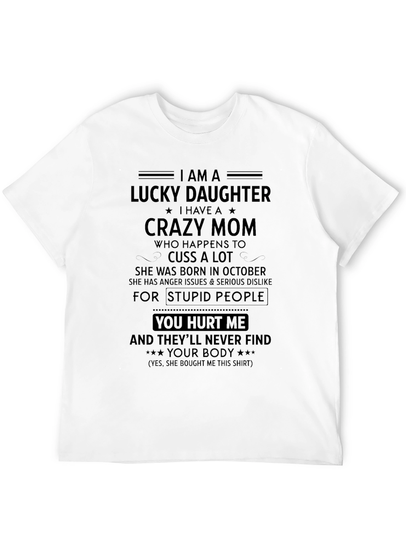 Lucky Daughter Crazy Mom Graphic Tee