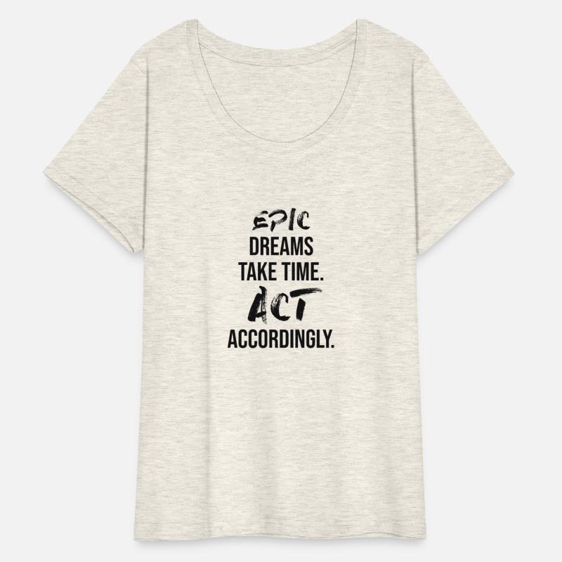 epic dreams take time BLACK