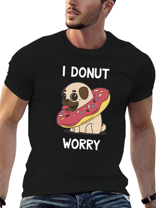I Donut Worry Pug T-Shirt