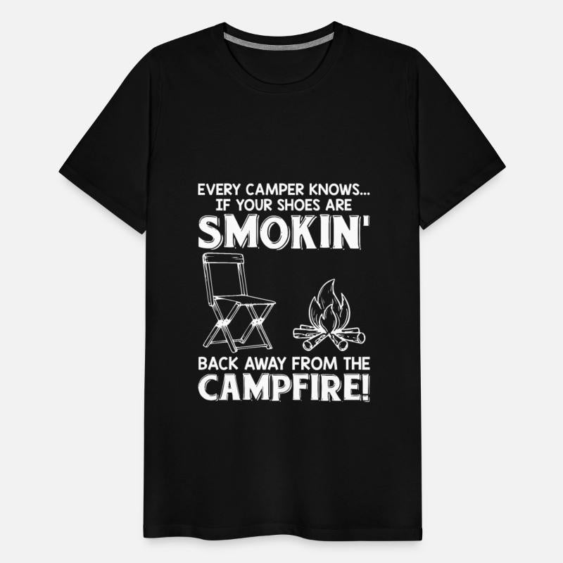 Every Camper Knows If Your Shoes Are Smokin Back