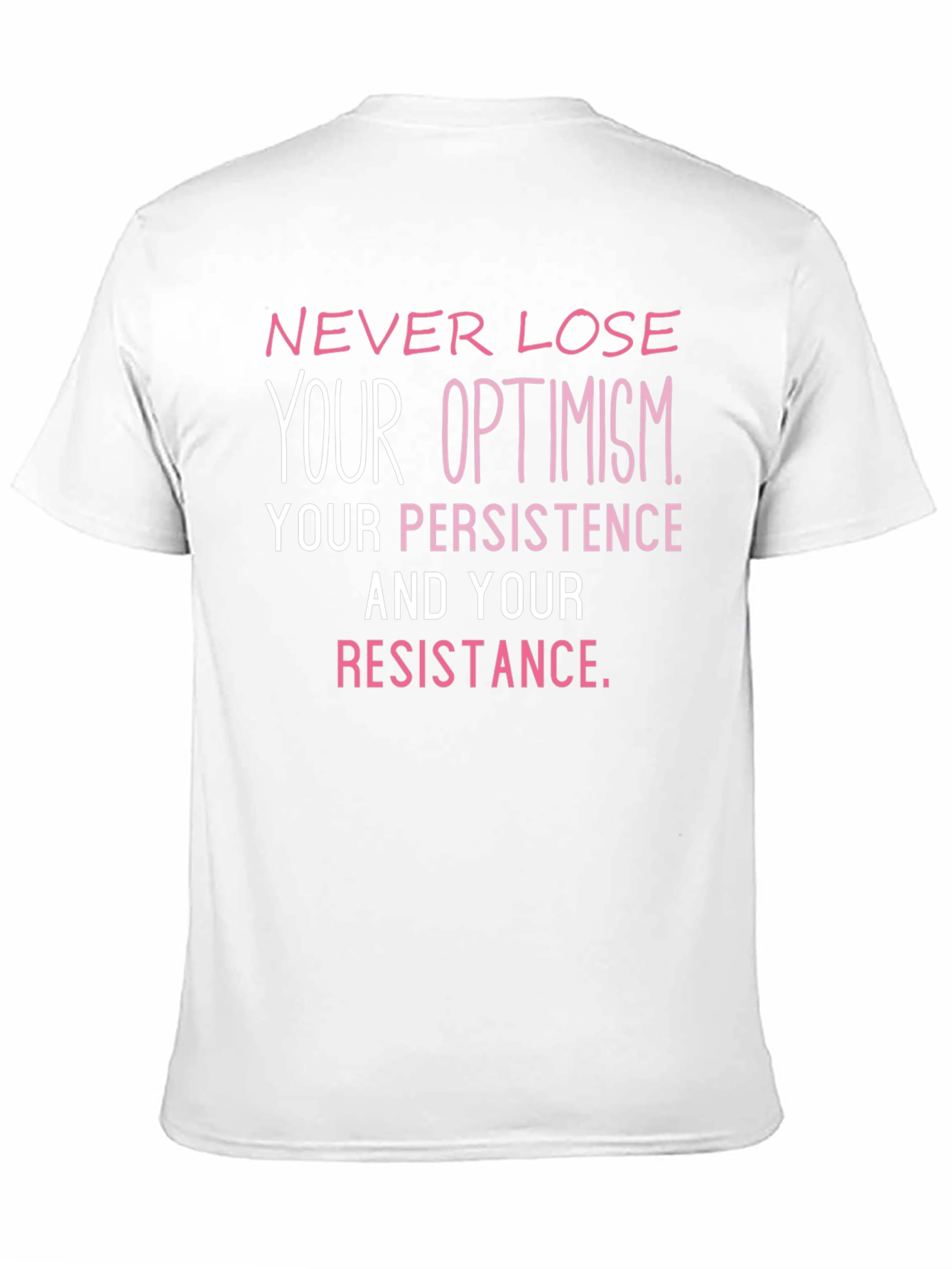 Optimism Persistence Resistance Graphic Tee