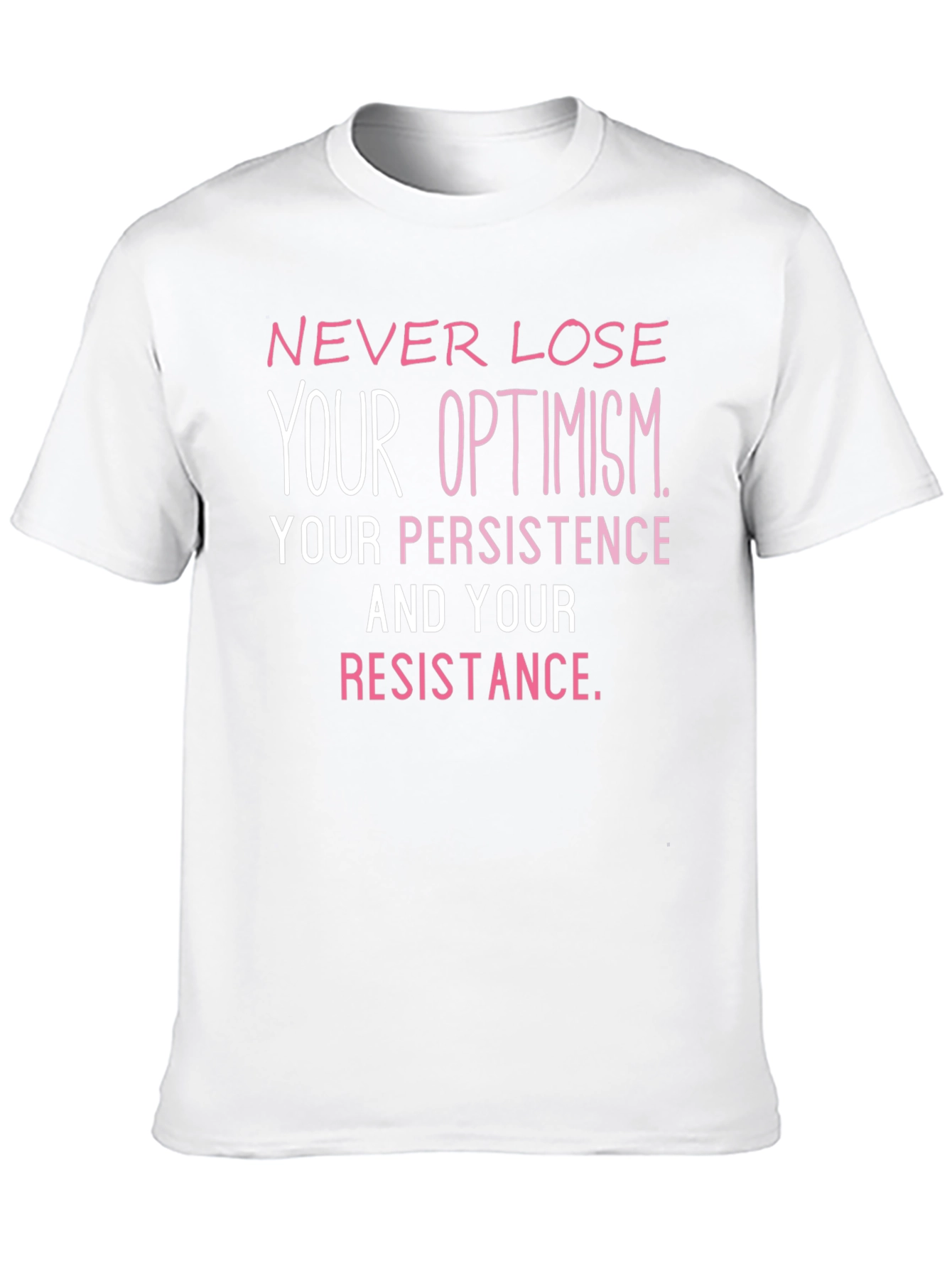 Optimism Persistence Resistance Graphic Tee