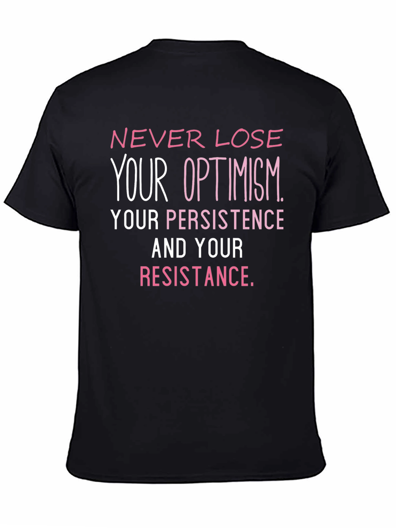 Optimism Persistence Resistance Graphic Tee
