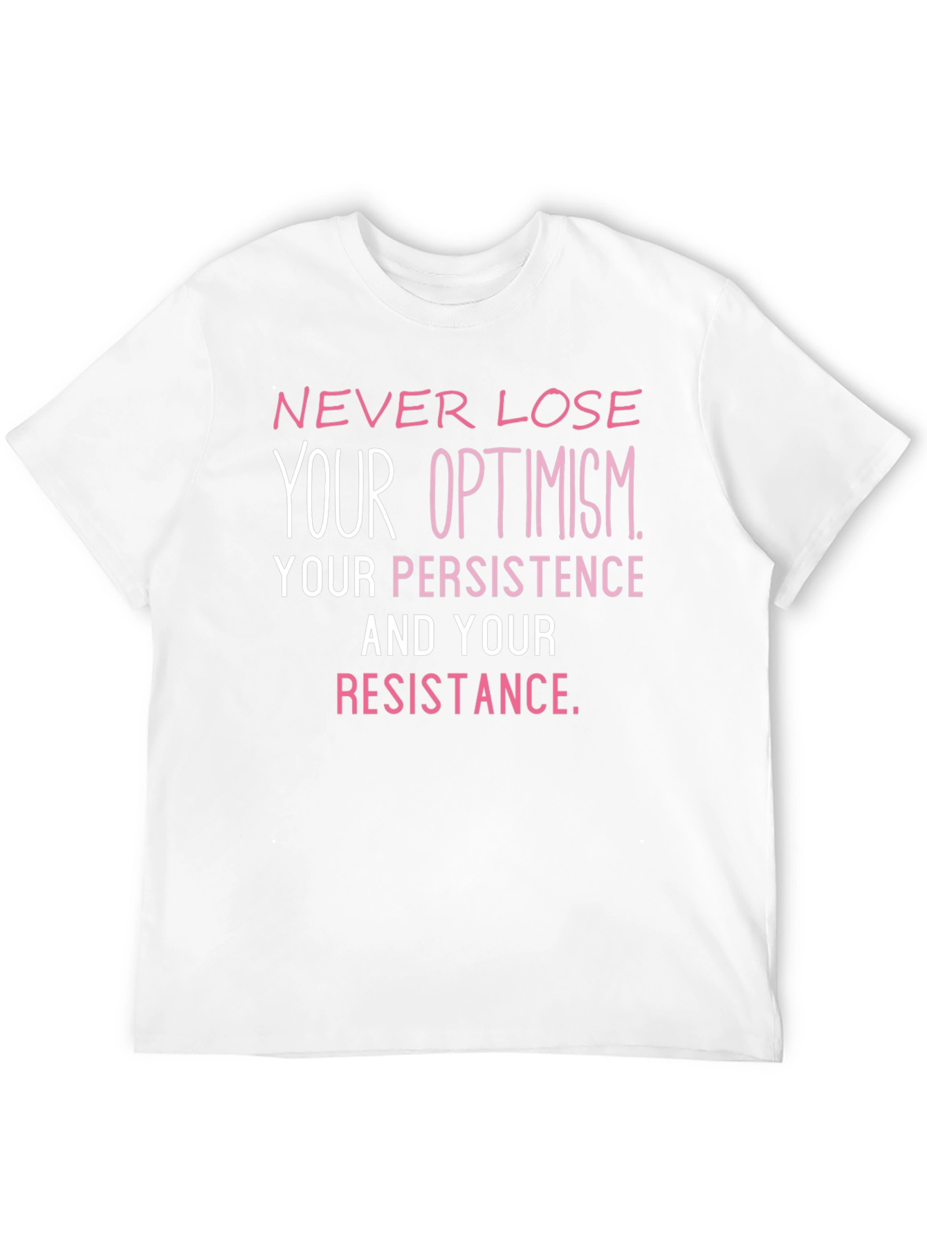 Optimism Persistence Resistance Graphic Tee