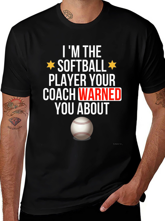 Softball Player Warned T-Shirt