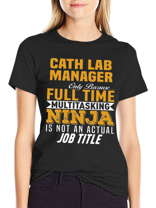 Cath Lab Manager Ninja T-Shirt