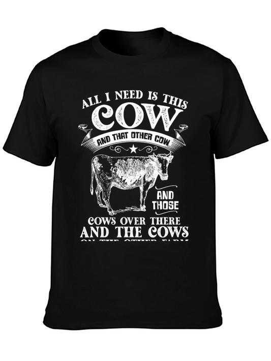 Funny Cow Lover T-Shirt: All I Need Is This Cow