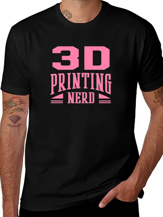 3D Printing Nerd T-Shirt - Black Cotton Graphic Tee