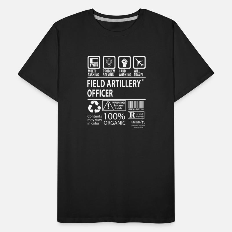 Field Artillery Officer T Shirt - Multitasking Job