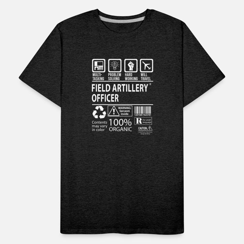 Field Artillery Officer T Shirt - Multitasking Job