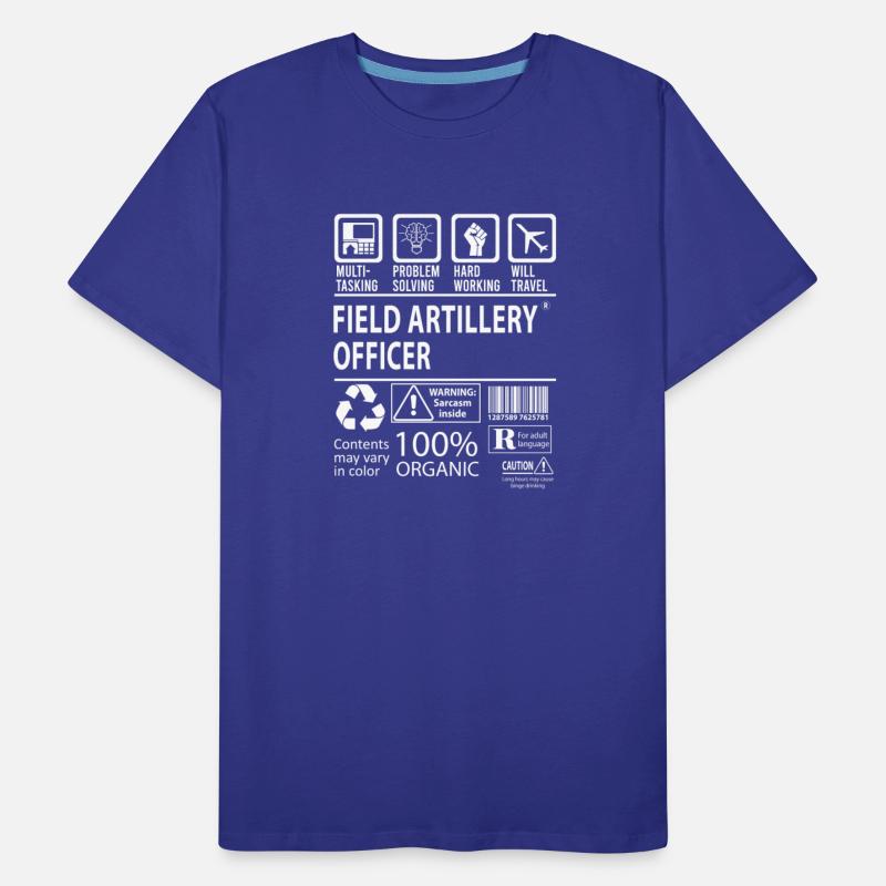 Field Artillery Officer T Shirt - Multitasking Job