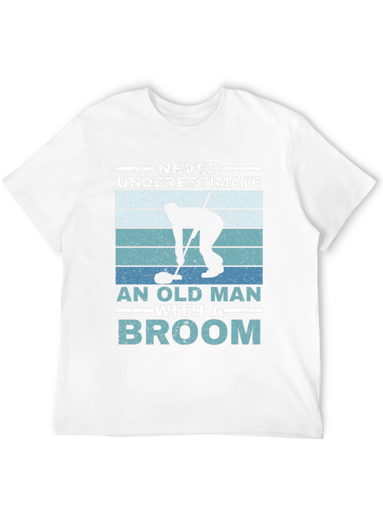 Never Underestimate An Old Man With A Broom T-Shirt